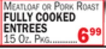 C Town Fully cooked entrees offer