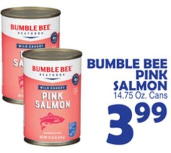 Bravo Supermarkets Bumble bee pink salmon offer