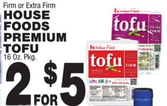 Bravo Supermarkets House foods premium tofu offer