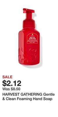 Bath & Body Works Harvest gathering gentle & clean foaming hand soap offer
