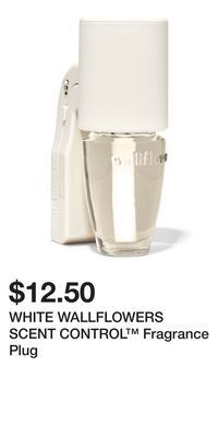 Bath & Body Works White wallflowers scent control™ fragrance plug offer