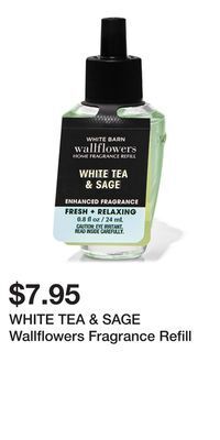 Bath & Body Works White tea & sage wallflowers fragrance refill offer