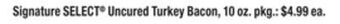 ACME Signature select® uncured turkey bacon offer