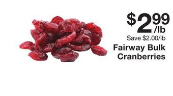 Fairway Store Market Fairway bulk cranberries offer
