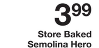 The Fresh Grocer Store baked semolina hero rolls offer