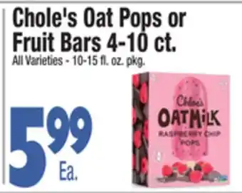 Chole's oat pops or fruit bars 4-10 ct.