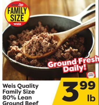 Weis Markets Weis quality family size 80% lean ground beef offer