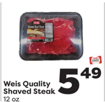 Weis Markets Weis quality shaved steak offer