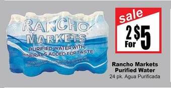 Rancho Markets Rancho markets purified water offer