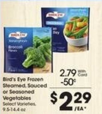 Kroger Bird's Eye Frozen Steamed, Sauced or Seasoned Vegetables offer