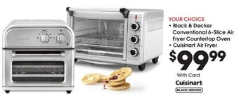 Kroger Black & Decker Conventional 6-Slice Air Fryer Countertop Oven, Cuisinart Air Fryer offer