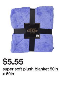 Five Below Super soft plush blanket 50in x 60in offer