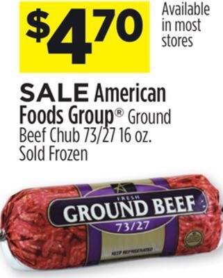 Dollar General American foods group® ground beef chub offer
