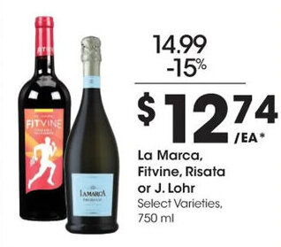Kroger La Marca, Fitvine, Risata or J. Lohr 750 ml. offer