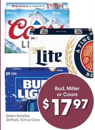 Kroger Bud, Miller or Coors 24-Pack. 12 fl. oz. Cans offer