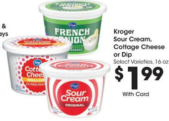 Kroger Kroger Sour Cream, Cottage Cheese or Dip offer