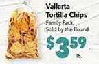 Vallarta Supermarkets Vallarta tortilla chips offer