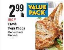 Big Y Fresh pork chops offer