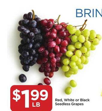Food 4 Less Red, white or black seedless grapes offer
