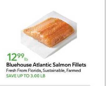 Publix Bluehouse atlantic salmon fillets offer