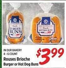 Rouses Rouses brioche burger or hot dog buns offer