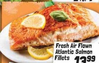 Times Supermarkets Fresh air flown atlantic salmon fillets offer