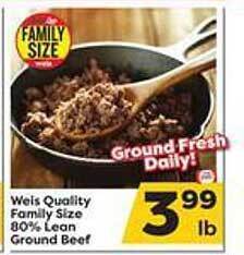 Weis Markets Weis quality family size 80% lean ground beef offer