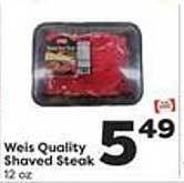 Weis Markets Weis quality shaved steak offer