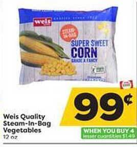 Weis Markets Weis quality steam-in-bag vegetables offer