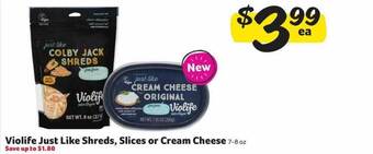 Winn Dixie Violife just like shreds, slices or cream cheese offer