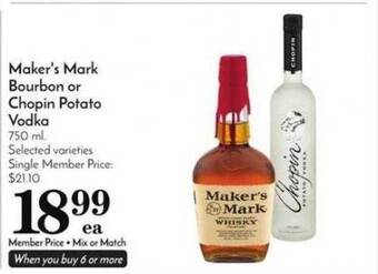 Pavilions Maker's mark bourbon or chopin potato vodka offer