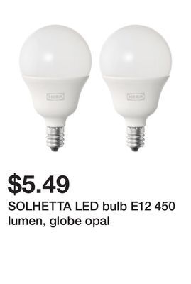 Ikea Solhetta led bulb e12 450 lumen, globe opal offer