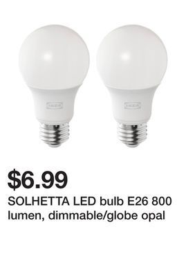 Ikea Solhetta led bulb e26 800 lumen, dimmable/globe opal offer