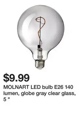 Ikea Molnart led bulb e26 140 lumen, globe gray clear glass, 5 " offer