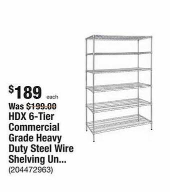 The Home Depot Hdx 6-tier commercial grade heavy duty steel wire shelving offer