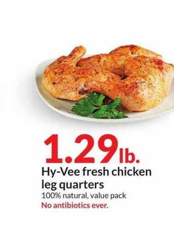 Hy-Vee Hy-vee fresh chicken leg quarters offer
