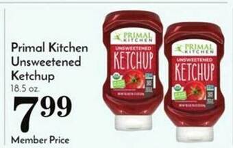 Pavilions Primal kitchen unsweetened ketchup offer