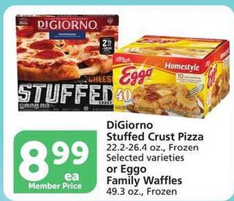 Vons Digiorno stuffed crust pizza or eggo family waffles offer