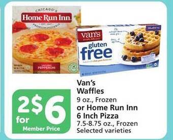 Vons Van's waffles or home run inn 6 inch pizza offer