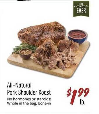Sprouts Farmers Market All-natural pork shoulder roast offer