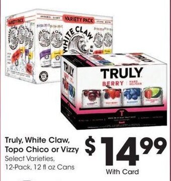 Kroger Truly, White Claw Topo Chico or Vizzy 12 Pack, 12 fl.oz. cans offer