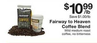 Fairway Store Market Fairway to heaven coffee blend offer