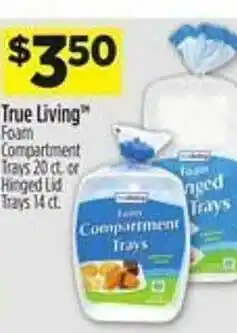 Dollar General True living foam compartment trays or hinged lid offer