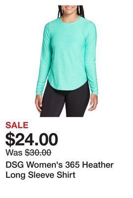 Dick's Sporting Goods Dsg women's 365 heather long sleeve shirt offer