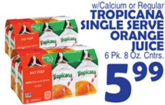 Bravo Supermarkets Tropicana single serve orange juice offer