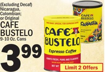 C Town Cafe bustelo offer
