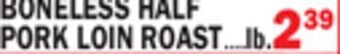 C Town Boneless half pork loin roast offer