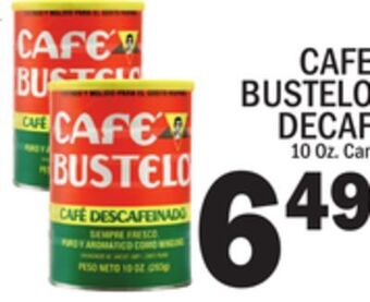 C Town Cafe bustelo decaf offer