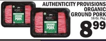 C Town Authenticity provisions organic ground pork offer