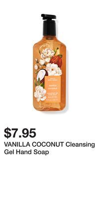Bath & Body Works Vanilla coconut cleansing gel hand soap offer